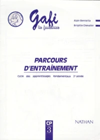 Parcours D'Entrainement Cp. Cahier 3, Cycle Des Apprentissages Fondamentaux 2eme Annee