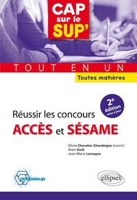 Réussir les concours Accès et Sésame