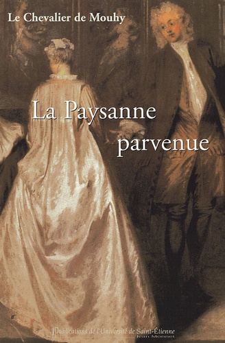  Chevalier de Mouhy - La Paysanne parvenue - Ou Les Mémoires de madame la marquise de L** V**.