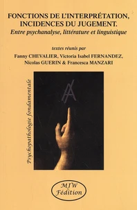 Fonctions de l'interprétation, incidences du jugement