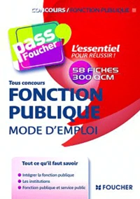 Fonction publique, mode d'emploi