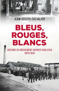 Bleus, rouges, blancs