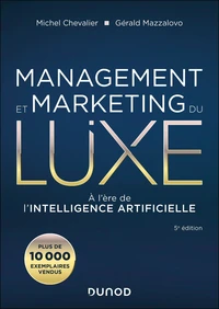 Management et Marketing du luxe - 5e éd.