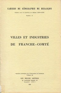 Villes et industries de Franche-Comté