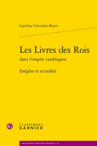 Les Livres des Rois dans l'empire carolingien