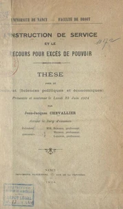 L'instruction de service et le recours pour excès de pouvoir