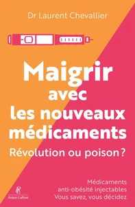 Maigrir avec les nouveaux médicaments