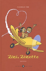 Zizi, Zézette