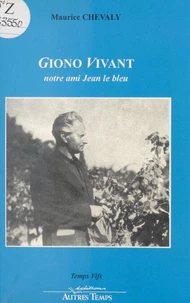 Giono vivant