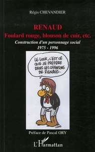 Renaud : foulard rouge, blouson de cuir, etc