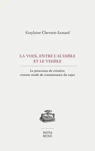 La voix, entre l'audible et le visible