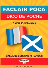 Dico de poche gaélique d'Ecosse-français & français-gaélique d'Ecosse