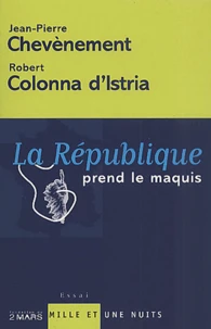 La Republique Prend Le Maquis
