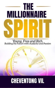 The Millionnaire Spirit