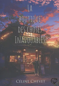 La boutique des choses inavouables