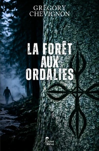 La forêt aux ordalies