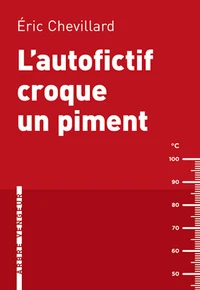 L'autofictif croque un piment