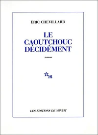 Le caoutchouc décidément