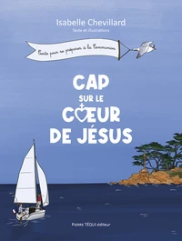 Cap sur le coeur de Jésus