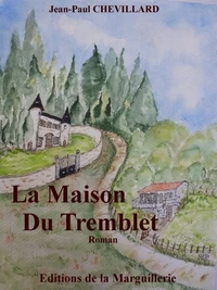 La maison du Tremblet