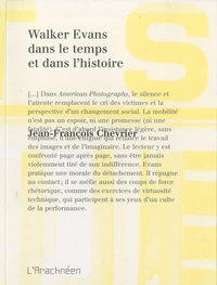 Walker Evans dans le temps et dans l'histoire