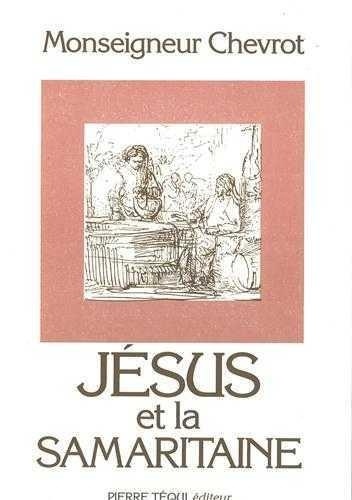  Chevrot - Jesus Et La Samaritaine.