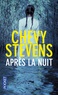 Chevy Stevens - Après la nuit.