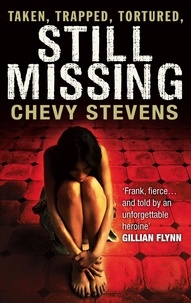 Chevy Stevens - Still Missing.