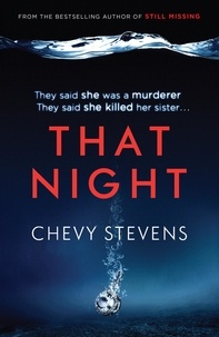 Chevy Stevens - That Night.