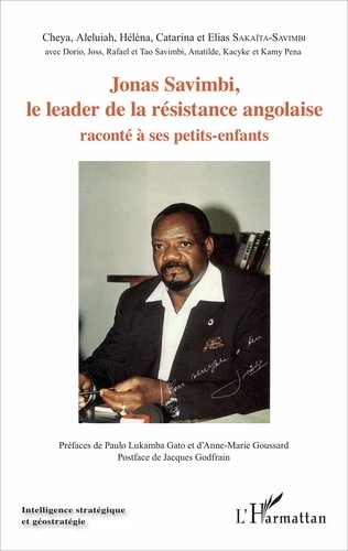 Jonas Savimbi, le leader de la résistance angolaise raconté à ses petits-enfants