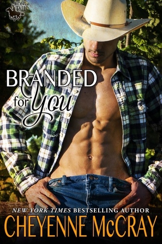  Cheyenne McCray - Branded for You - Riding Tall, #1.