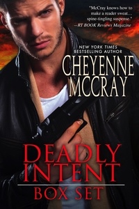  Cheyenne McCray - Deadly Intent Box Set One - Deadly Intent.