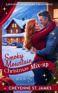 Téléchargez les manuels en ligne Smoky Mountain Christmas Mix-Up - Holidays in Hickory Creek, #1 PDF iBook CHM