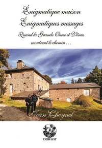 Enigmatique maison, énigmatiques messages