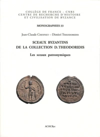 Sceaux byzantins de la collection Theodoridis