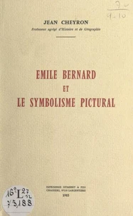 Émile Bernard et le symbolisme pictural