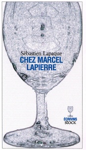 Chez Marcel Lapierre.