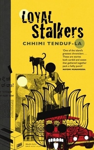 Chhimi Tenduf-La - Loyal Stalkers.