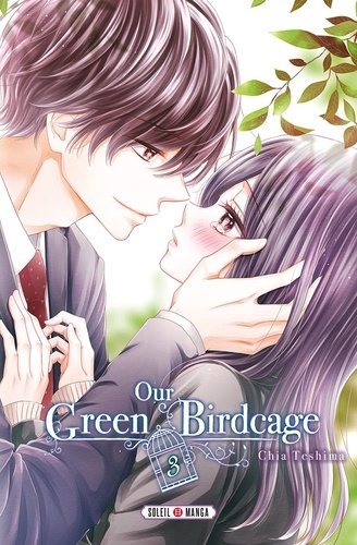 Our Green Birdcage Tome 3