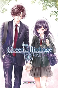 Our Green Birdcage Tome 4