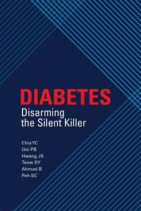  Chia Yook Chin et  Ooi Pei Boon - Diabetes: Disarming the Silent Killer - Sunway Academe, #1.