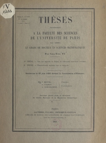 Sur les droites de Borel de certaines fonctions entières. Suivi de Propositions données par la Faculté : Sur la décomposition canonique des noyaux des équations intégrales