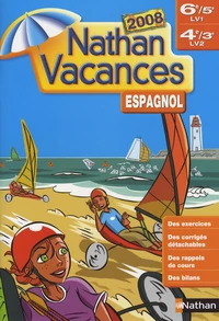 Nathan Vacances Espagnol 6e 5e LV1 4e 3e LV2