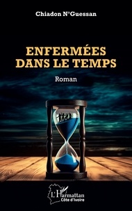Epub ebooks téléchargements torrent Enfermées dans le temps ePub PDB FB2