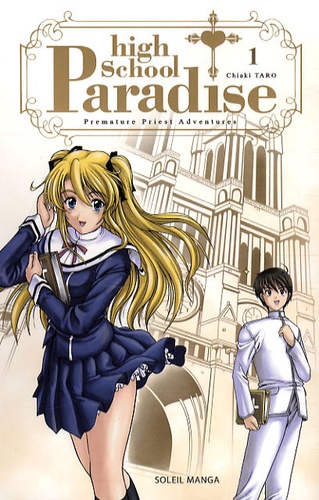 Chiaki Taro - High School Paradise Tome 1 : .