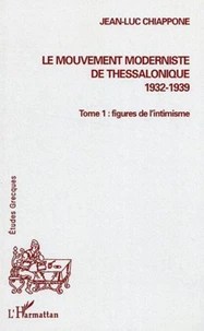 Le mouvement moderniste de Thessalonique (1932-1939).