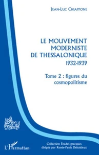 Le mouvement moderniste de Thessalonique 1932-1939