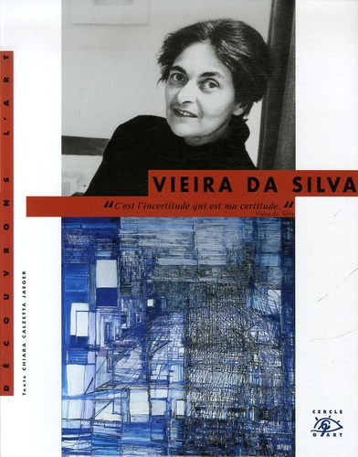 Chiara Calzetta Jaeger - Vieira da Silva 1908-1992.