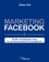 Marketing Facebook. Guide stratégique pour la communication et la publicité