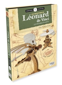 Chiara Covolan et Girolamo Covolan - Les machines de Léonard de Vinci - Les machines volantes + 2 maquettes.